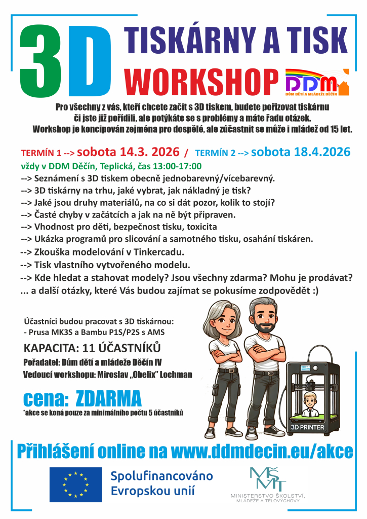 3D workshop - tiskárny a tisk