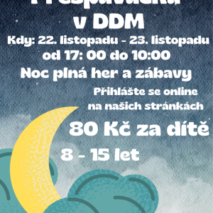 Přespávačka v DDM