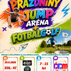 Startujeme prázdniny - Jump aréna + Fotbalgolf